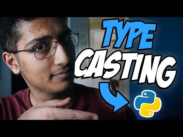 Type Casting & Conversions in Python 2021 - Python Concepts