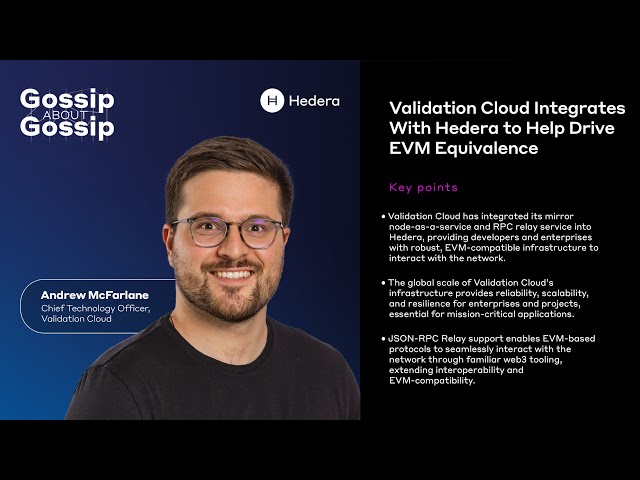 Gossip about Gossip: Validation Cloud Integrates with Hedera to Help Drive EVM Equivalence