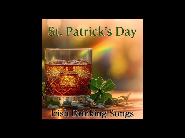 St. Patricks Day Irish Drinking Songs | Essential Drinking & Pub Songs | #stpatricksday