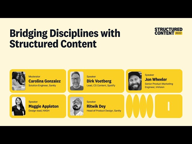 Bridging Disciplines with Structured Content - Structured Content 2022