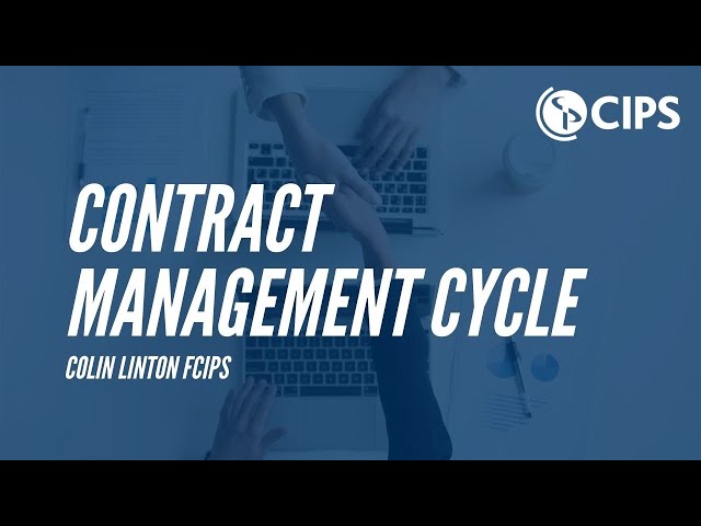 The CIPS Contract Management Cycle | CIPS