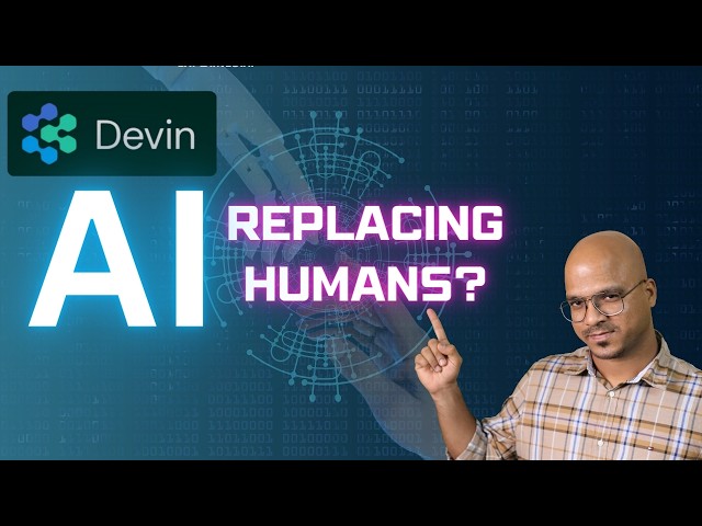 Devin AI replacing Software Engineers?