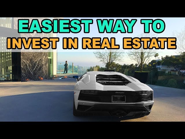 The EASIEST way to Invest in Real Estate