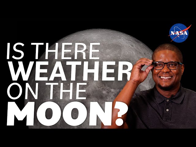 Is There Weather on the Moon? We Asked a NASA Scientist