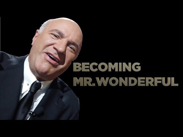 Becoming Mr. Wonderful | Kevin O'Leary Tells it All