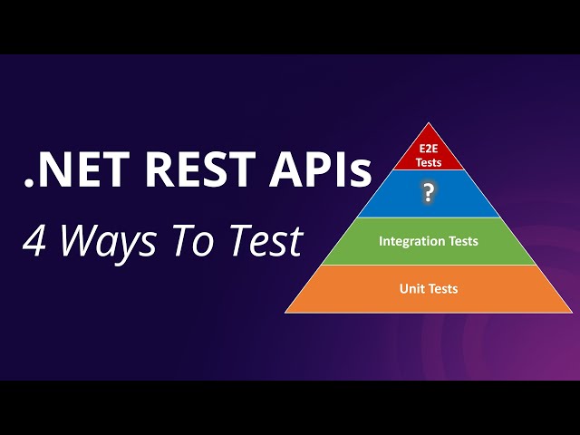 How To Test .NET REST APIs
