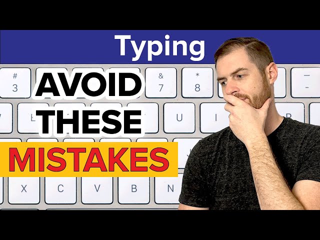Avoid These 10 Common Mistakes and Boost Your Speed | Typing