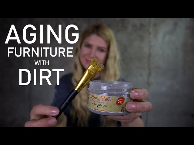 Aging Furniture with Dirt