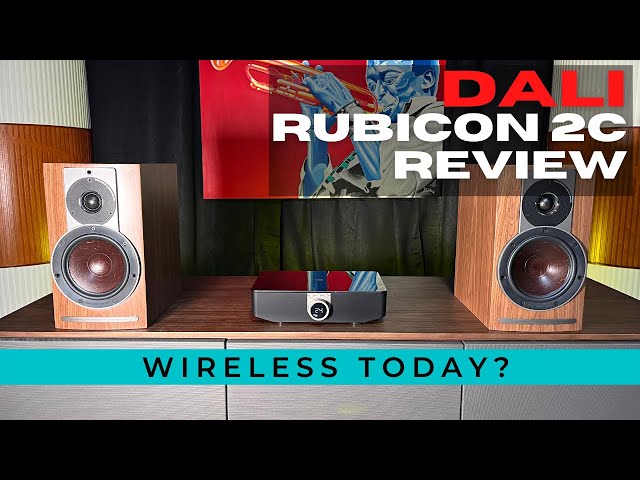 DALI Rubicon  2C REVIEW // How far along has WIRELESS technology gone.