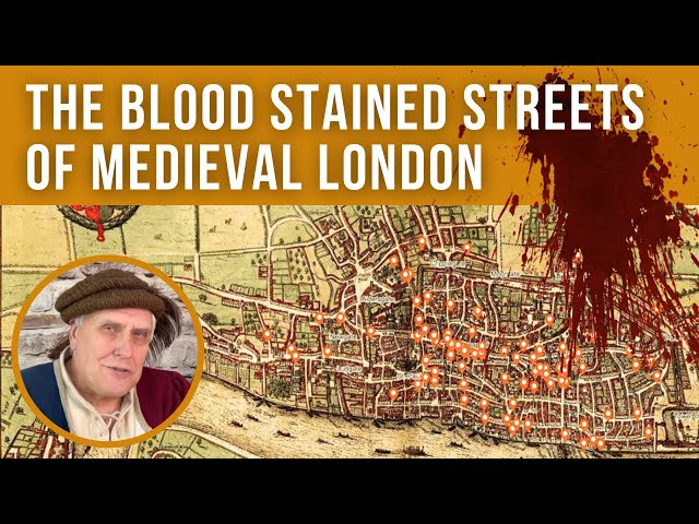 Medieval Murder Map Reveals the Blood Stained Streets of London