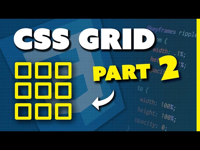 Learn CSS Grid Tutorial (part 2/9)