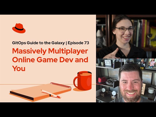 GitOps Guide to the Galaxy (Ep. 73) | Massively Multiplayer Online Game Dev and You