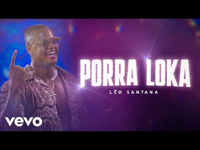 Léo Santana - Porra Loka (Ao Vivo Na Praia do Forte-BA / 2021)