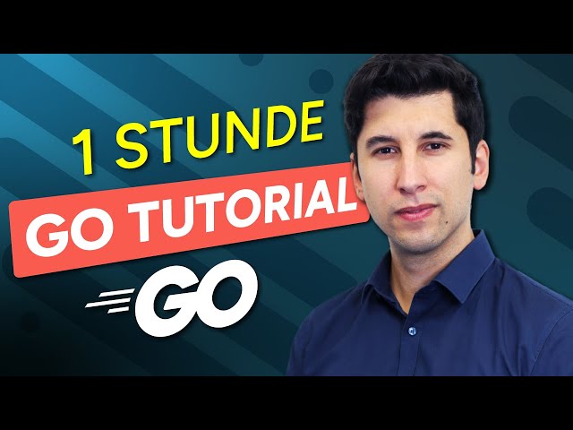 Go Tutorial für Anfänger: Lerne Go in 60 Minuten (Deutsch)