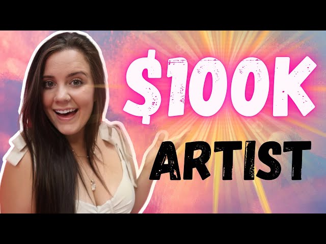 How to Make $100,000 per Year as an Artist