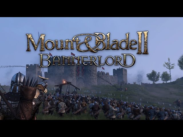 Mount & Blade II: Bannerlord - Gameplay Early Access