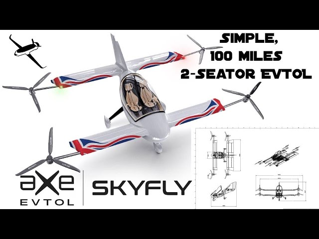 SkyFly-Axe Simple, Practical EVTOL