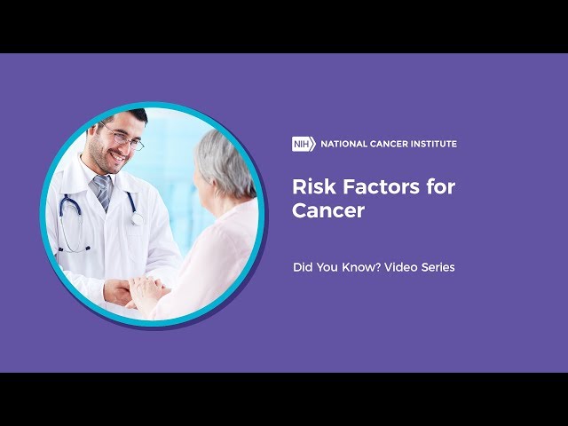 Risk Factors for Cancer | Did You Know?
