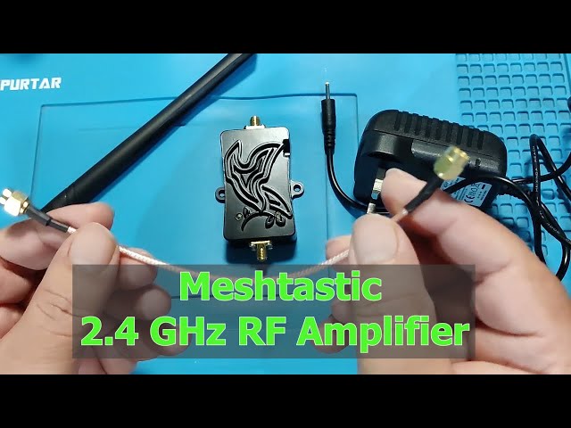 Meshtastic 2.4GHz Worldwide Band 4 Watt Bidirectional RF Amplifier Overview by Technology Master