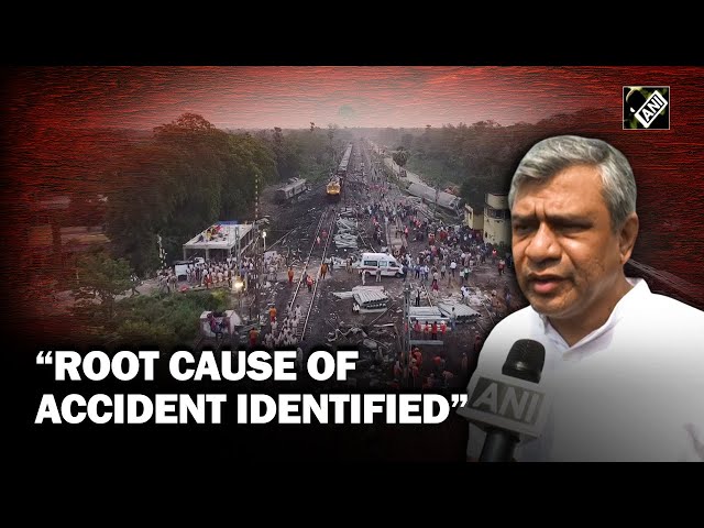 “Root cause & people responsible for accident identified…” Railways Minister on Odisha train tragedy