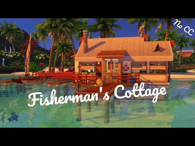 🎣 FISHERMAN'S COTTAGE 🐟 SIMS 4: SPEED BUILD ISLAND LIVING (NO CC)