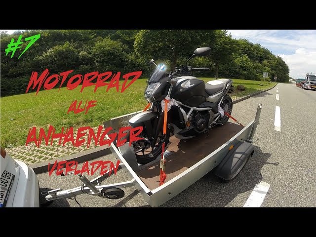 Werkstatt/Tutorial | Motorrad auf Anhänger transportieren | Stema Anhänger | Honda Nc750s | Mr. Moto