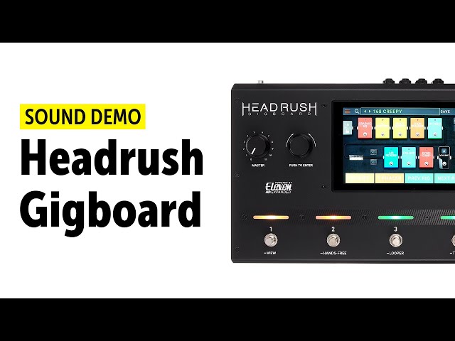 Headrush - Gigboard - Sound Demo (no talking)