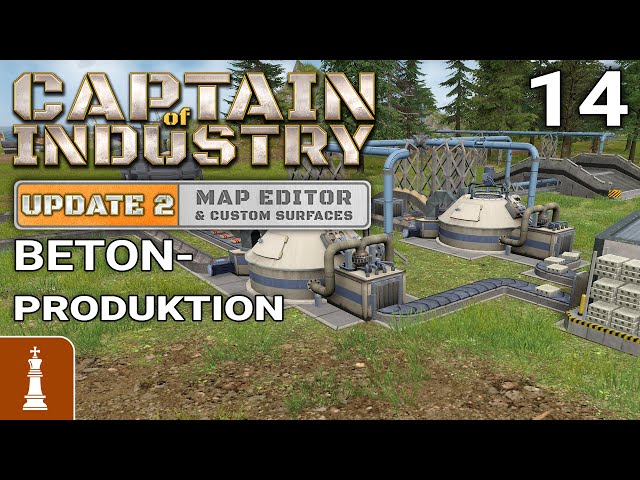 Produktionsstart BETON! ♚ Let's Play Captain of Industry 14 | gameplay deutsch