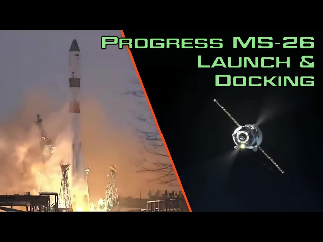 Progress MS-26 Launch & Docking