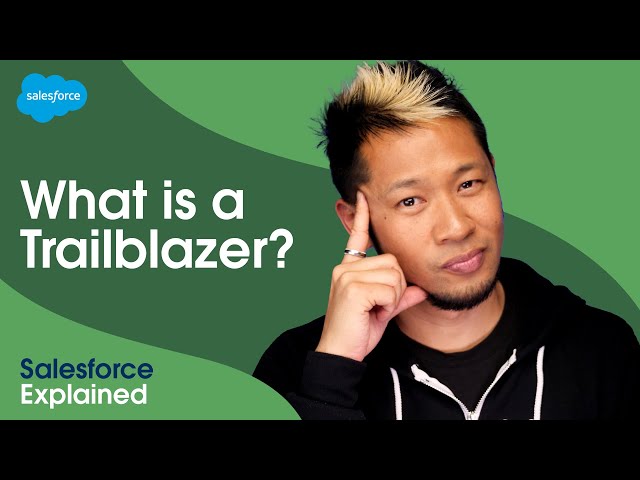 What is a Trailblazer? | How To Join This Global Community of Innovators | Salesforce Explained