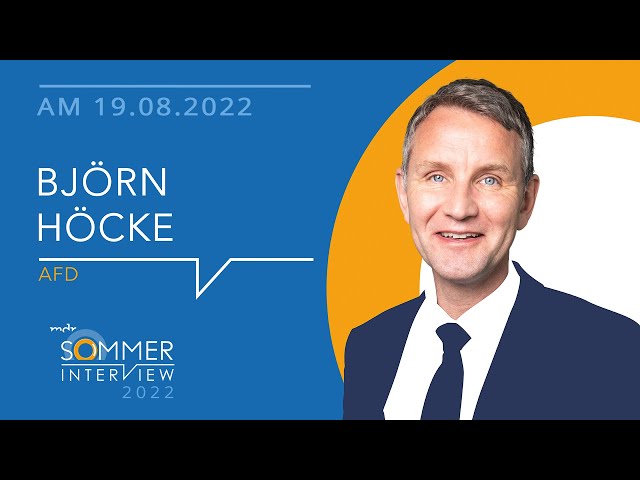 Sommerinterview 2022 mit Björn Höcke (AfD) | MDR THÜRINGEN | MDR