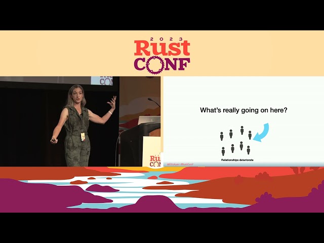 RustConf 2023 - Too many cooks or not enough kitchens?
