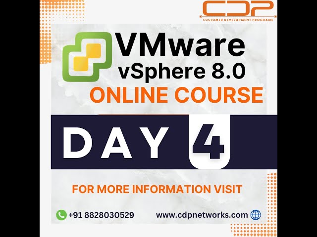 VMware vSphere 8.0 Training | Day 4 | By CDP Networks