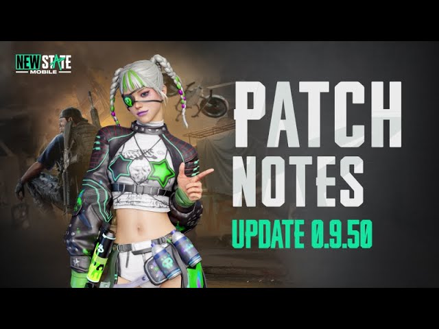Patch Note (v0.9.50) | New State Mobile