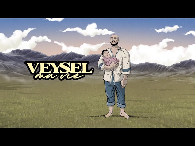 VEYSEL - MA VIE (OFFICIAL VIDEO)