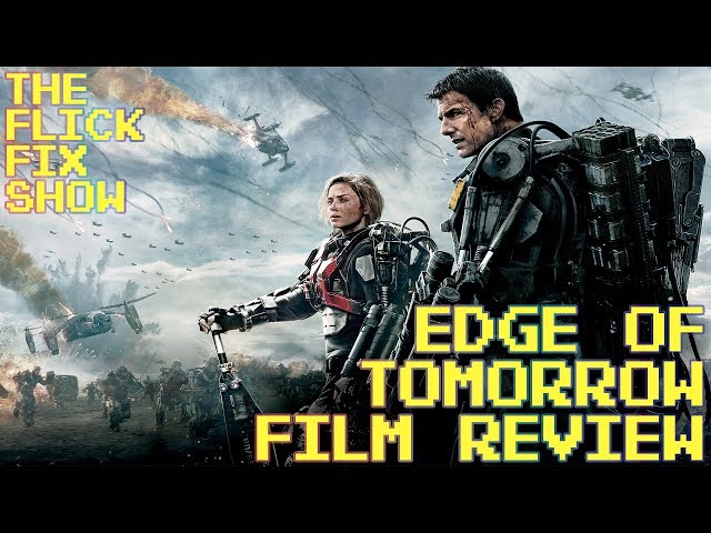 Edge of Tomorrow - Movie Review (Spoiler Free) - Flick Fix