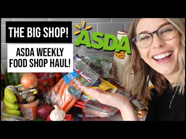 ASDA Food Shop Haul - The weekly big shop with dinner ideas for two! | xameliax