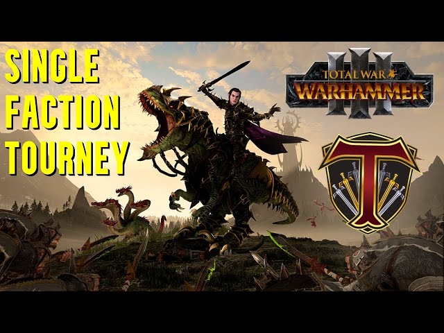 Tuesday Single Faction Tourney (OP Factions Banned) | Total War Warhammer 3 Multiplayer