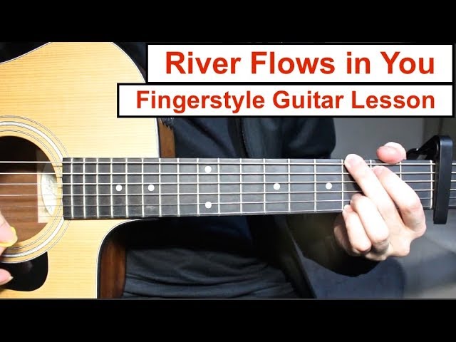 River Flows in You (Yiruma) | Fingerstyle Guitar Lesson (Tutorial) How to play Fingerstyle