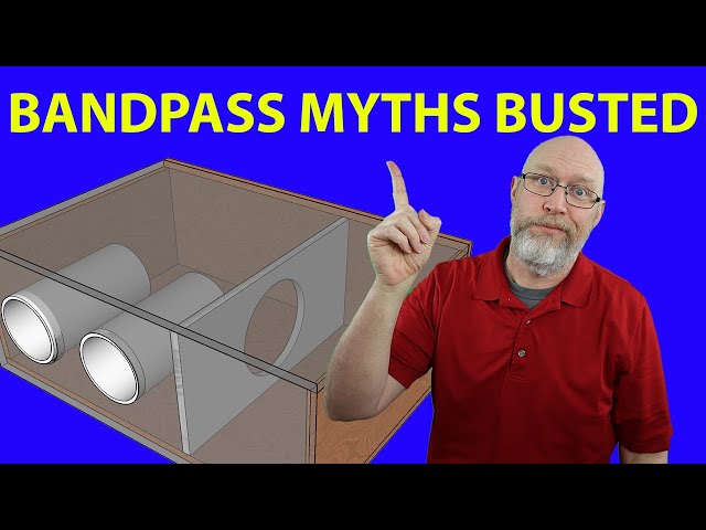 Bandpass Subwoofer: You Are Doing it Wrong.  Bandpass MYTHS BUSTED!