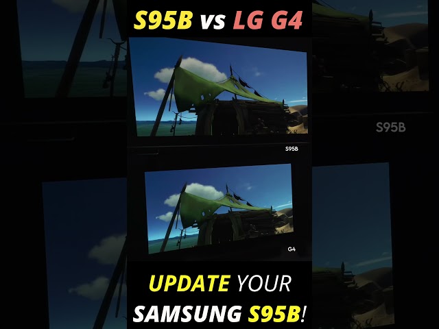I Updated My Samsung S95B & This Happened! vs LG G4 OLED