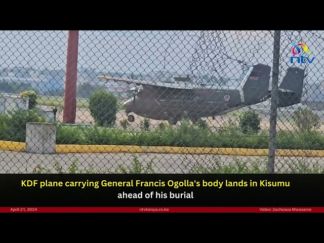 KDF plane carrying General Francis Ogolla's body lands in Kisumu