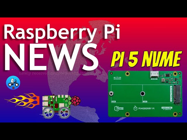 Pi news 83. working 2GB Raspberry Pi 5 & 16GB Raspberry Pi 5 attempt