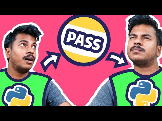 Pass Statement in Python (When to use it?) #11