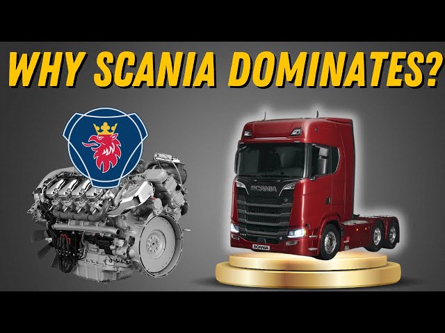 Why Scania Is Europe's Most DOMINANT Truck Brand?