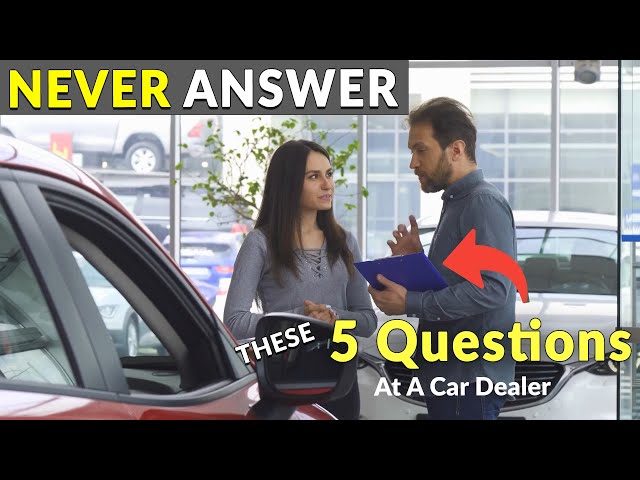 Car Buyer's Trap: What NOT to Say to the Dealer