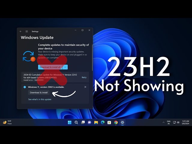 Windows 11 23H2 Update NOT Showing in Windows Update!