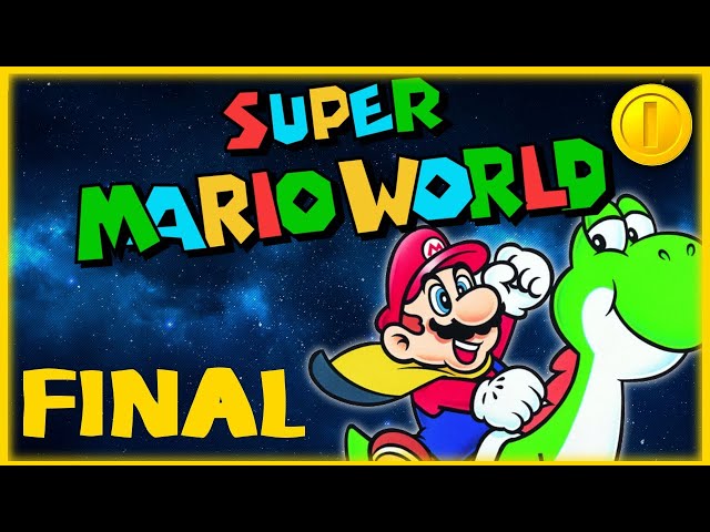 The Bride of Bowser | LETS PLAY: Super Mario World [FINAL]