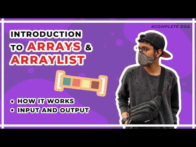 Introduction to Arrays and ArrayList in Java