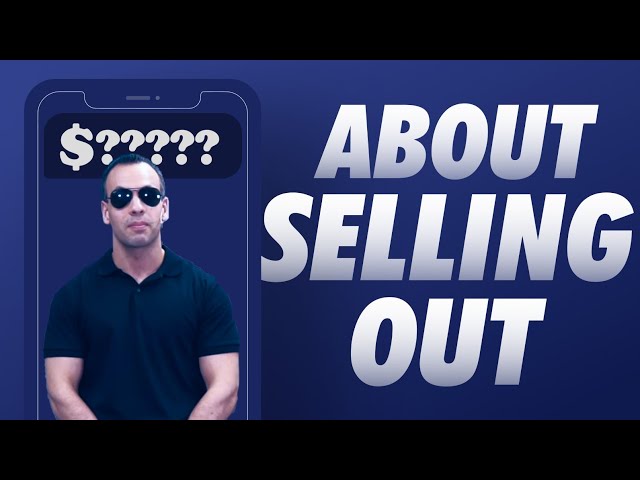 Becoming a sellout SHOULD be an option for you and is worth striving for.